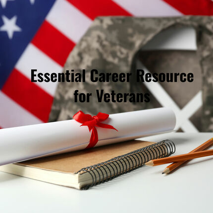 Essential Career Resource for Veterans